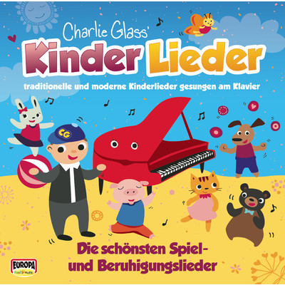 アルバム/Die schonsten Spiel- und Beruhigungslieder/Kinder Lieder