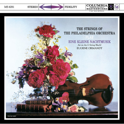 The Strings of The Philadelphia Orchestra Play Eine Kleine Nachtmusik/Eugene Ormandy