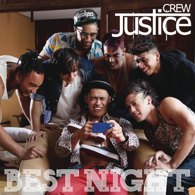 アルバム/Best Night/Justice Crew