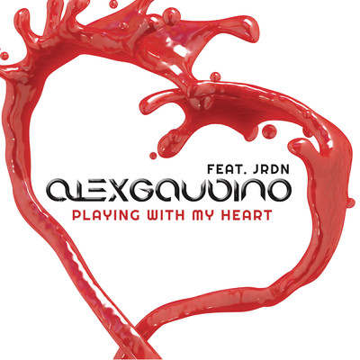シングル/Playing with My Heart (Radio Edit) feat.JRDN/Alex Gaudino