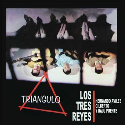 Triangulo/Los Tres Reyes