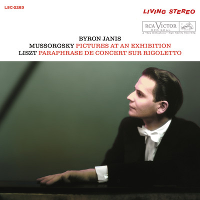 Mussorgsky: Pictures at an Exhibition - Liszt: Paraphrase de concert sur Rigoletto/Byron Janis