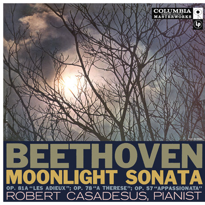 Piano Sonata No. 14 in C-Sharp Minor, Op. 27 No. 2 ”Moonlight”: I. Adagio sostenuto/Robert Casadesus