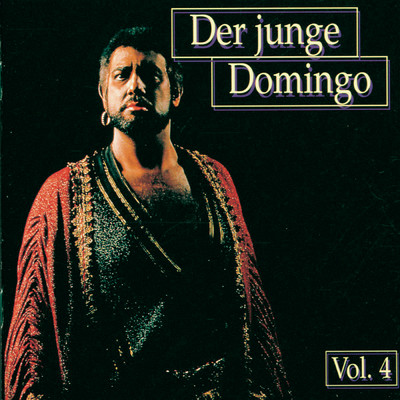 The Young Domingo - Vol. 4/Placido Domingo