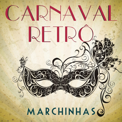 Carnaval Retro - Marchinhas/Various Artists