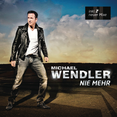 アルバム/Nie mehr/Michael Wendler