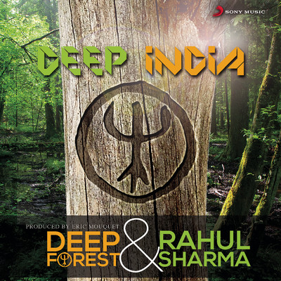 Viva Madikeri/Rahul Sharma／Deep Forest