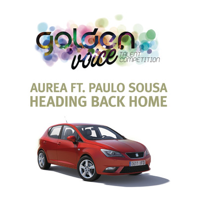 シングル/Heading Back Home (Golden Voice Seat 2012) feat.Paulo Sousa/Aurea