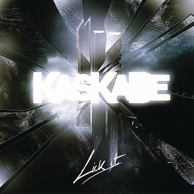 Lick It (Kaz James Remix)/Kaskade／Skrillex