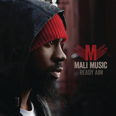 シングル/Ready Aim/Mali Music