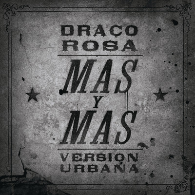 シングル/Mas y Mas (Version Urbana) feat.Ricky Martin/Draco Rosa