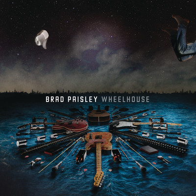 ハイレゾアルバム/Wheelhouse (Deluxe Version)/Brad Paisley