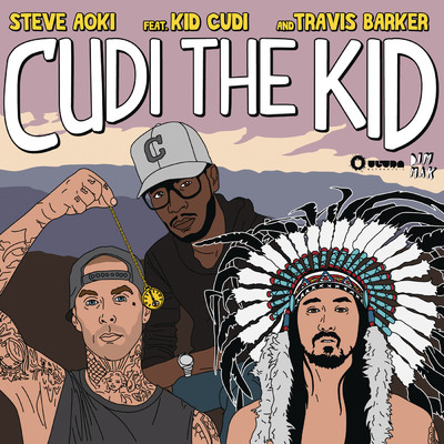 Cudi The Kid (Kissy Sell Out's Style From The Dark Side) feat.Kid Cudi,Travis Barker/Steve Aoki