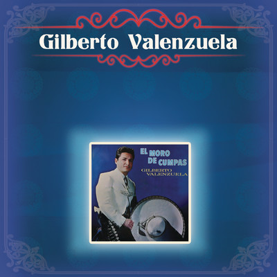 アルバム/Gilberto Valenzuela/Gilberto Valenzuela