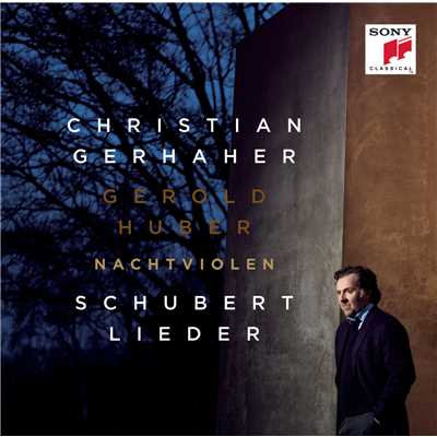 Nachtviolen - Schubert: Lieder/Christian Gerhaher