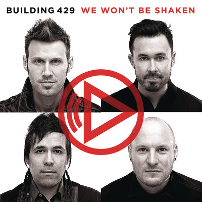 アルバム/We Won't Be Shaken/Building 429