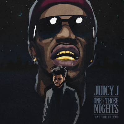 One of Those Nights (Clean Version) (Clean) feat.The Weeknd/Juicy J