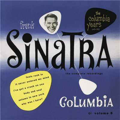 アルバム/The Columbia Years (1943-1952): The Complete Recordings: Volume 8/Frank Sinatra