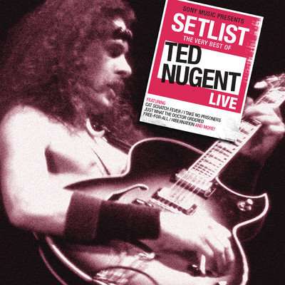I Take No Prisoners (Live on U.S.Tour - August／September 1980)/Ted Nugent
