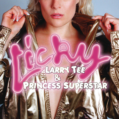 シングル/Licky (Product.01 Mix)/Larry Tee