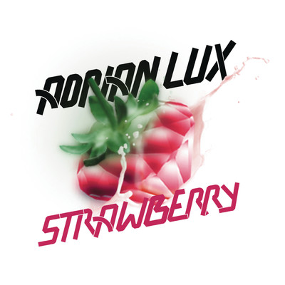 アルバム/Strawberry/Adrian Lux