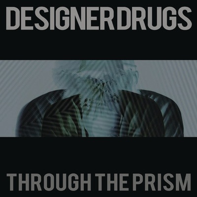 アルバム/Through The Prism (Remixes)/DesignerDrugs