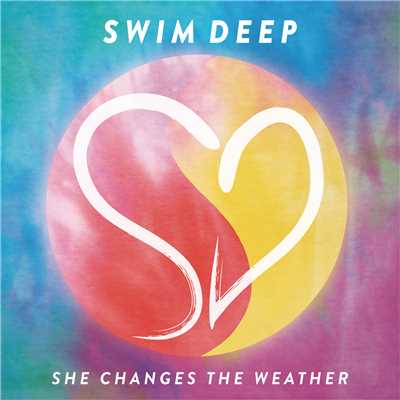 アルバム/She Changes the Weather/Swim Deep