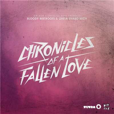 シングル/Chronicles of a Fallen Love (Instrumental)/The Bloody Beetroots／Greta Svabo Bech