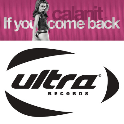 If You Come Back/Calanit