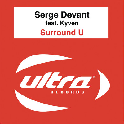 シングル/Surround U (Starkillers Radio Edit)/Serge Devant