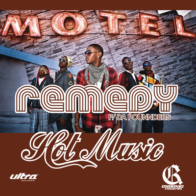 Hot Music feat.Da Pounnders/Remedy