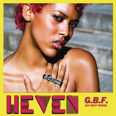 Gay Best Friend (GBF (Gigi Barocco Radio Edit)/Heven