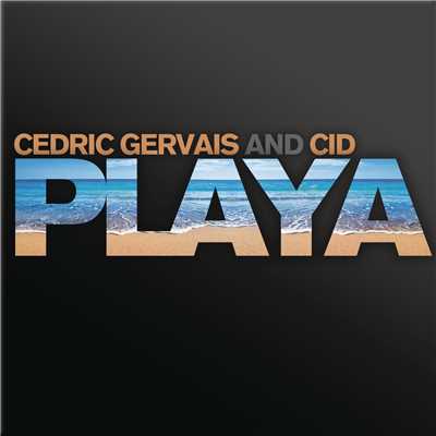 Cedric Gervais／CID
