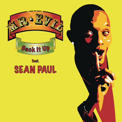 Back It Up feat.Sean Paul/Mr. Evil