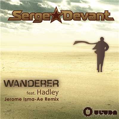 Wanderer (Jerome Isma-Ae Remix)/Serge Devant