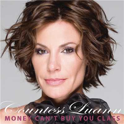 シングル/Money Can't Buy You Class (Radio Edit)/Countess Luann