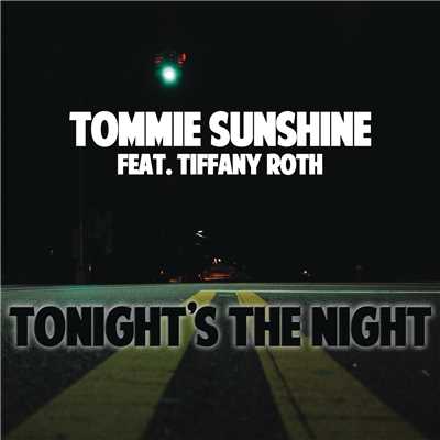 シングル/Tonight's the Night/Tommie Sunshine