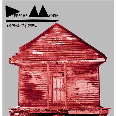 Soothe My Soul (Radio Edit)/Depeche Mode