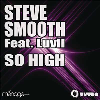 So High/Steve Smooth／Luvli
