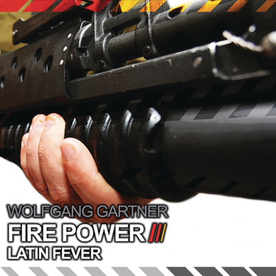 アルバム/Fire Power ／ Latin Fever/Wolfgang Gartner