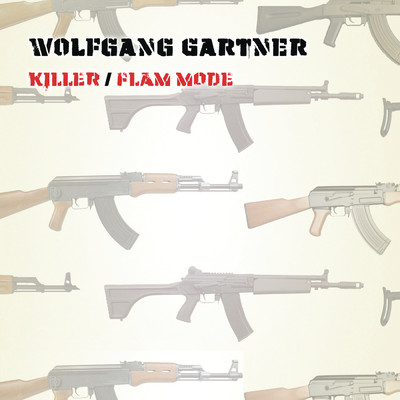 アルバム/Killer ／ Flam Mode/Wolfgang Gartner