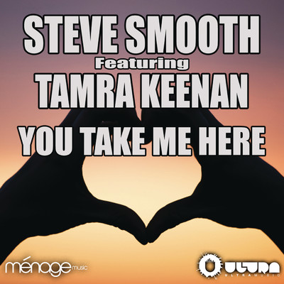 You Take Me Here (Radio Edit)/Steve Smooth