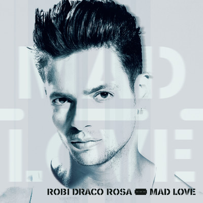 アルバム/Mad Love/Robi Draco Rosa