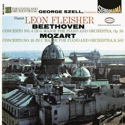 Beethoven: Piano Concerto No. 4, Op. 58 - Mozart: Piano Concerto No. 25, K. 503/Leon Fleisher