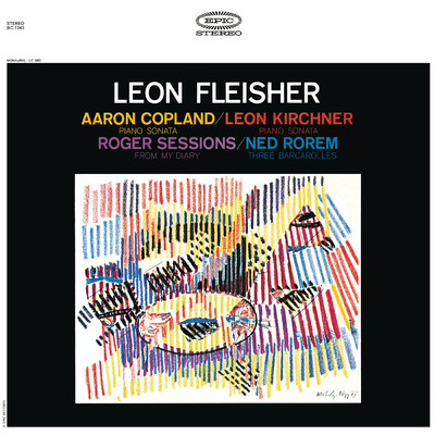アルバム/Copland: Piano Sonata - Sessions: From My Diary - Kirchner: Piano Sonata - Rorem: 3 Barcarolles/Leon Fleisher