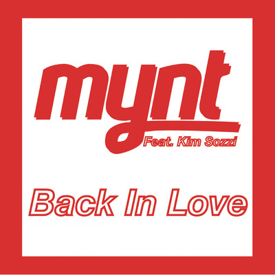 Back in Love (Lee Cabrera Remix) feat.Kim Sozzi/Mynt