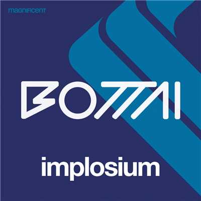 シングル/Implosium/Bottai