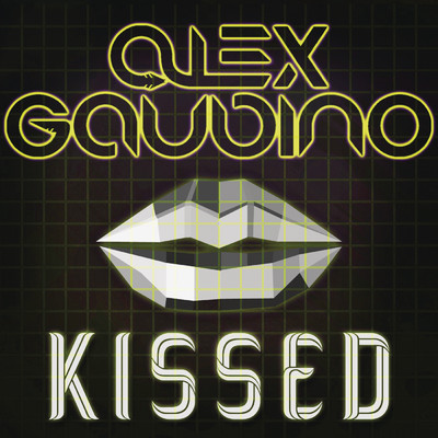 Kissed/Alex Gaudino