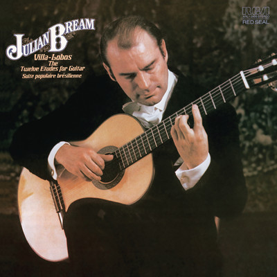 アルバム/Villa-Lobos: 12 Etudes for Guitar & Suite populaire bresilienne/Julian Bream