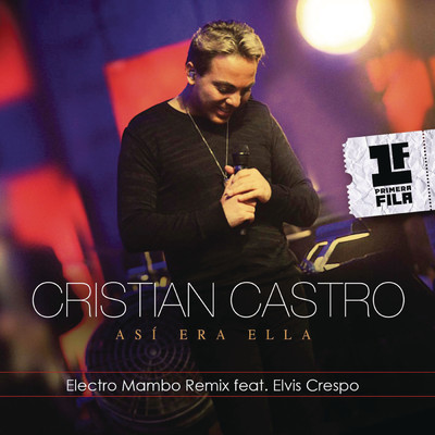 シングル/Asi Era Ella (Electro Mambo Remix) feat.Elvis Crespo/Cristian Castro